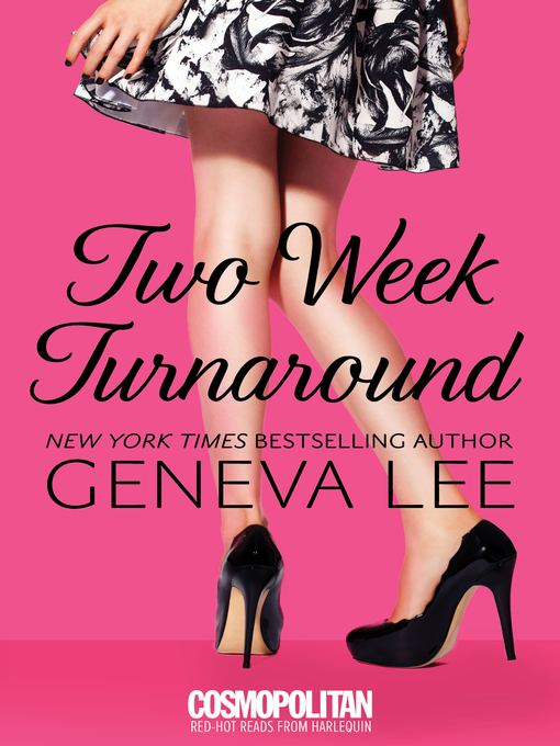 Title details for Two Week Turnaround by Geneva Lee - Available